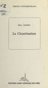 La cicatrisation
