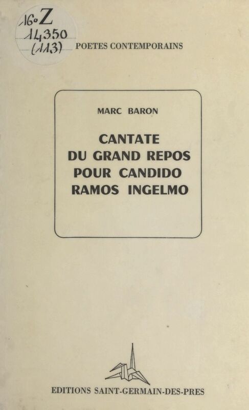 Cantate du grand repos pour Candido Ramos Ingelmo