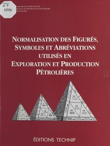 Normalisation des figures, symboles et abréviations utilisés en exploration et production pétrolières