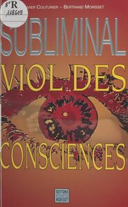 Subliminal, viol des consciences