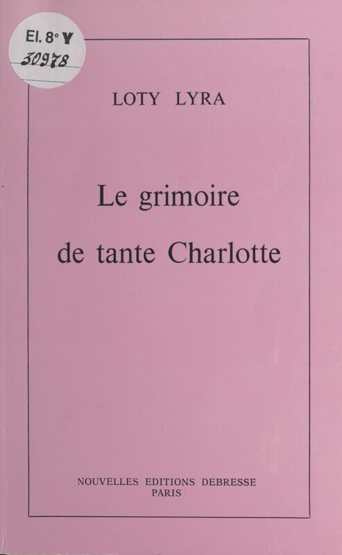 Le grimoire de tante Charlotte