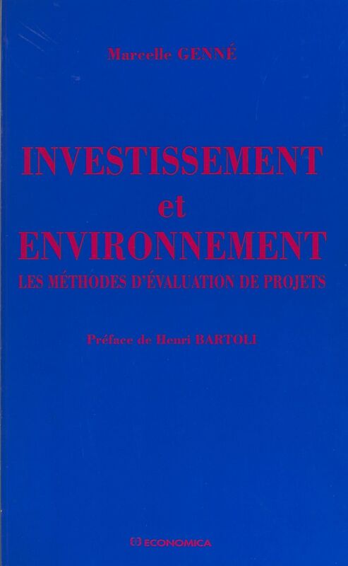Investissement et environnement : les méthodes d'évaluation de projets