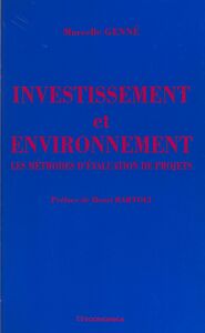 Investissement et environnement : les méthodes d'évaluation de projets