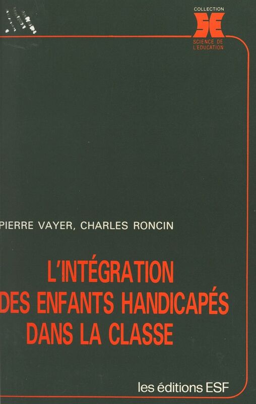 L'intégration des enfants handicapés dans la classe