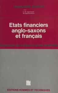 États financiers anglo-saxons et français : comparaison des pratiques et normes comptables
