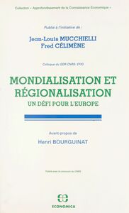 Mondialisation et régionalisation : un défi pour l'Europe