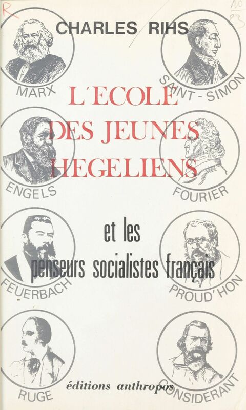 L'école des jeunes hégéliens et les penseurs socialistes français