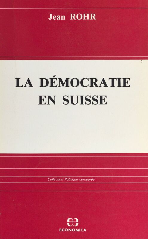 La démocratie en Suisse
