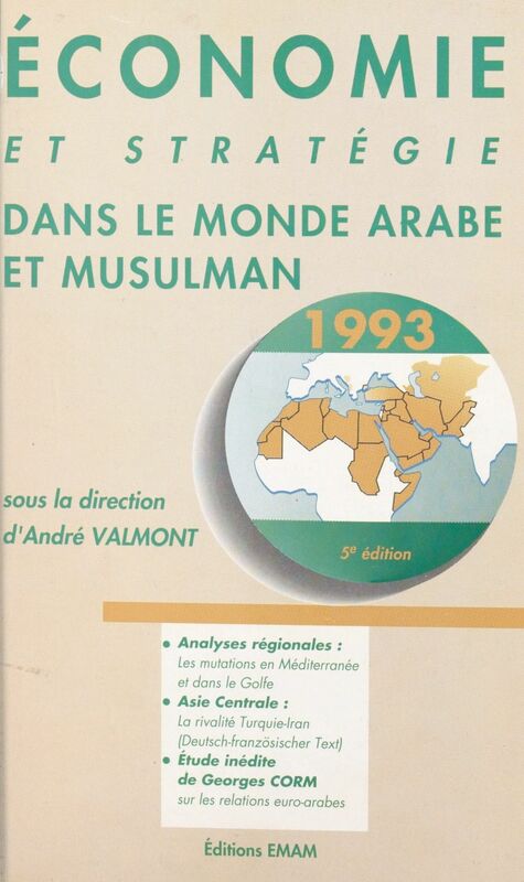 Économie et stratégie dans le monde arabe et musulman