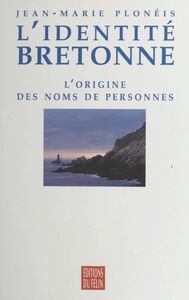 L'identité bretonne : l'origine des noms de personnes