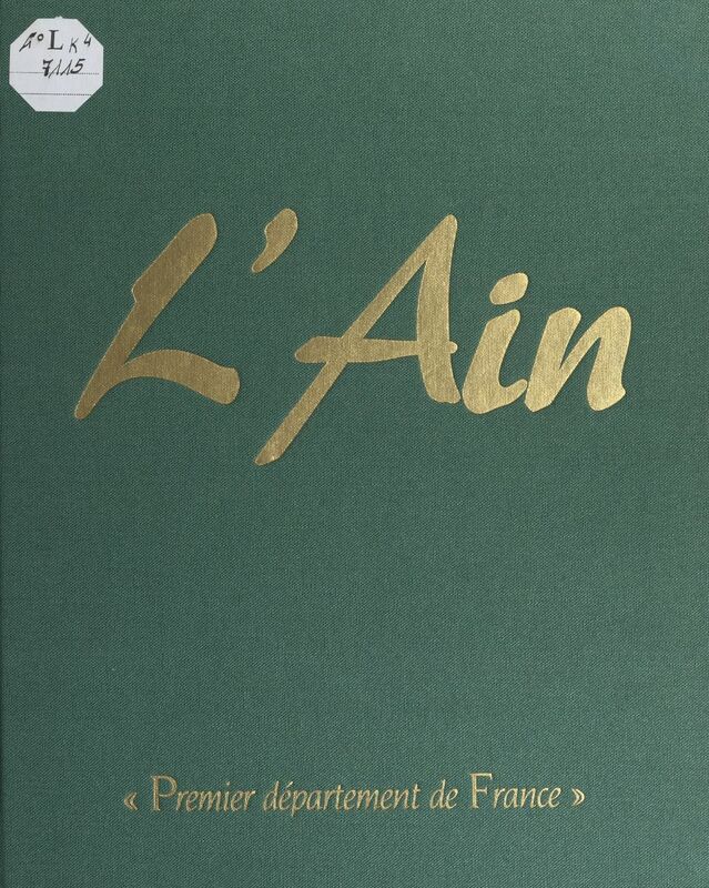 L'Ain : premier département de France