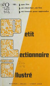 Petit lectionnaire illustré ou Guide-lecture à l'usage des maîtres et maîtresses du premier degré Lyon, 1987