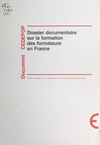 Dossier documentaire sur la formation des formateurs en France