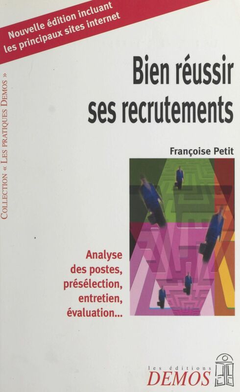 Bien réussir ses recrutements