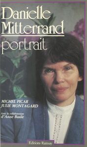 Danièle Mitterrand, portrait
