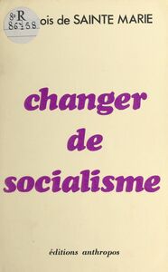 Changer de socialisme