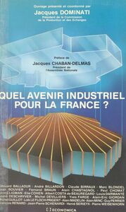 Quel avenir industriel pour la France ?