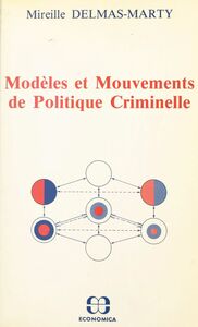 Modèles et mouvements de politique criminelle