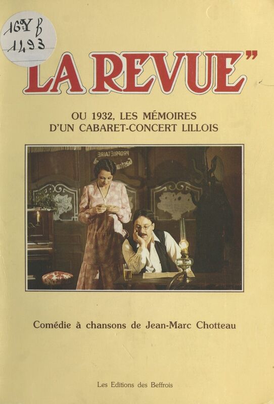 «La Revue» ou 1932, les mémoires d'un cabaret-concert lillois