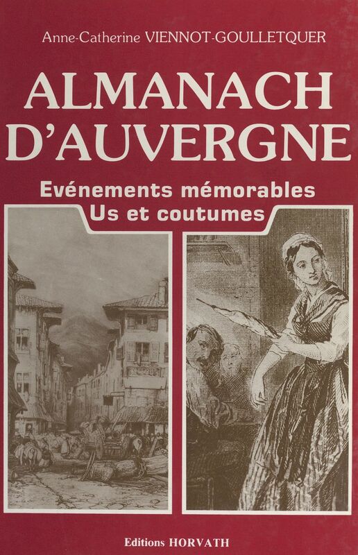 Almanach d'Auvergne : événements mémorables, us et coutrumes