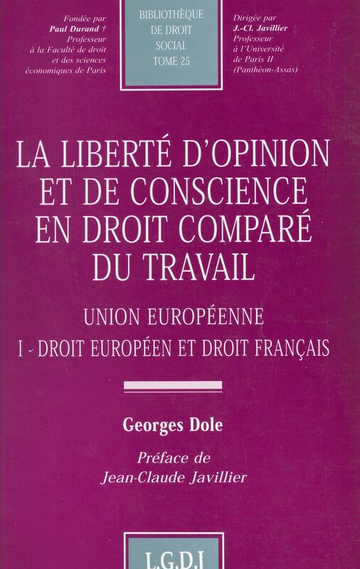 La liberté d'opinion et de conscience en droit comparé du travail (1) : Droit européen et droit français, Union européenne