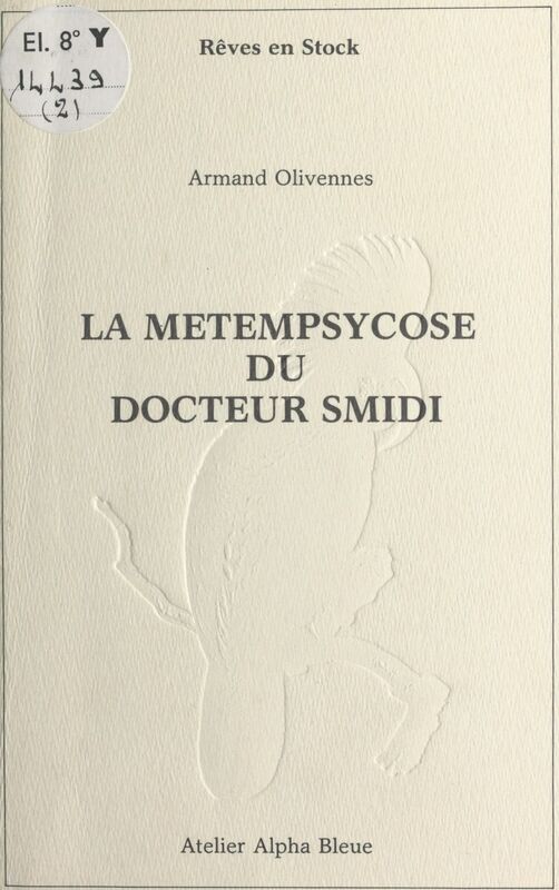 La métempsychose du docteur Smidi