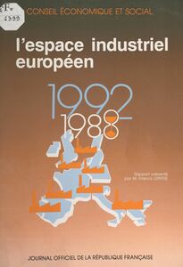 L'espace industriel européen Séances des 28 et 29 juin 1988