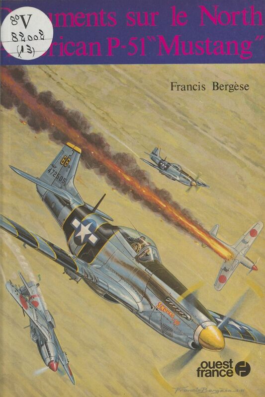 Documents sur le North American P-51 «Mustang»