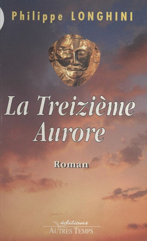 La treizième aurore Roman