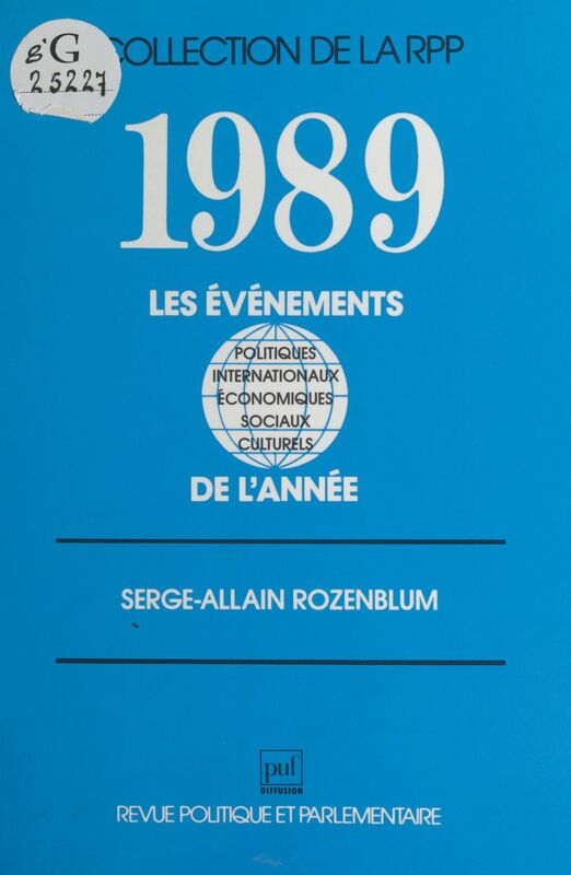 1989 : Les événements politiques, internationaux, économiques et sociaux, culturels et sportifs de l'année