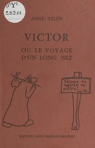 Victor ou Le voyage d'un long nez Roman