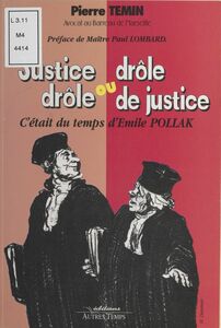 Justice drôle ou drôle de justice : c'était du temps d'Émile Pollak