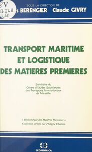 Transport maritime et logistique des matières premières : séminaire