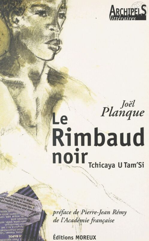 Le Rimbaud noir : Tchicaya U Tam'si