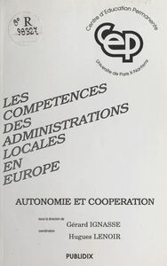 Les compétences des administrations locales en Europe : autonomie et coopération