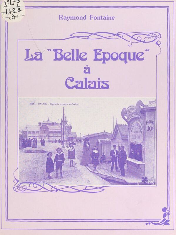 La Belle Époque à Calais