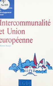 Intercommunalité et Union européenne : réflexion sur le fédéralisme