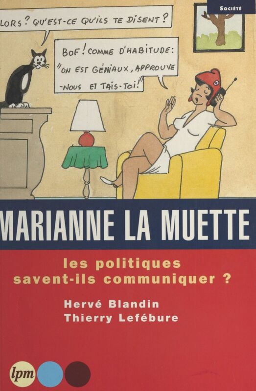 Marianne la muette : les politiques savent-ils communiquer ?