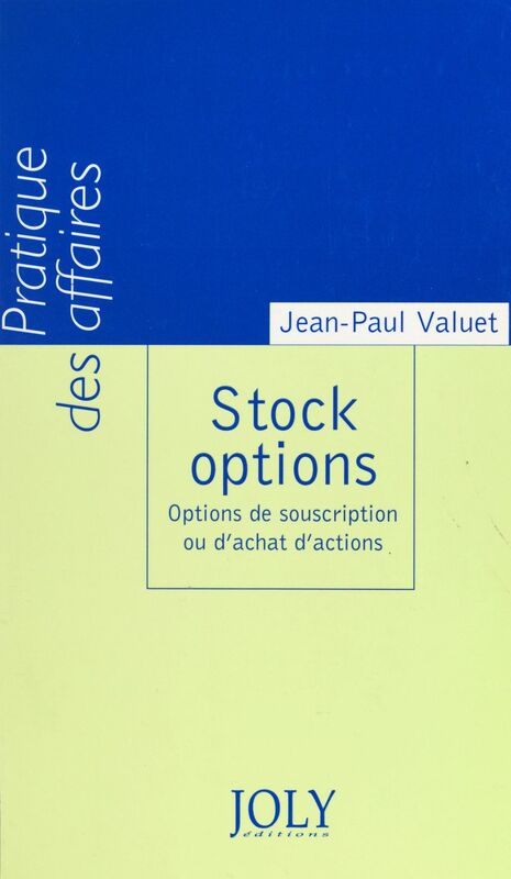 Stock options : options de souscription ou d'achat d'actions