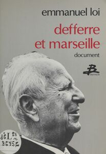 Defferre et Marseille
