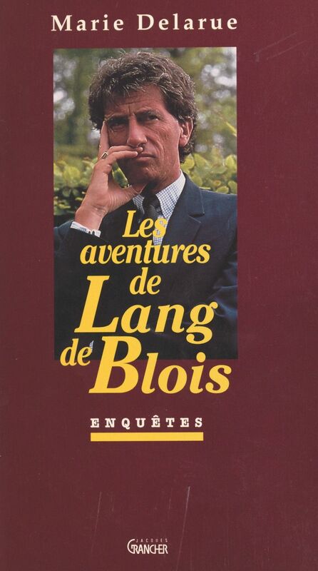 Les aventures de Lang de Blois : enquêtes