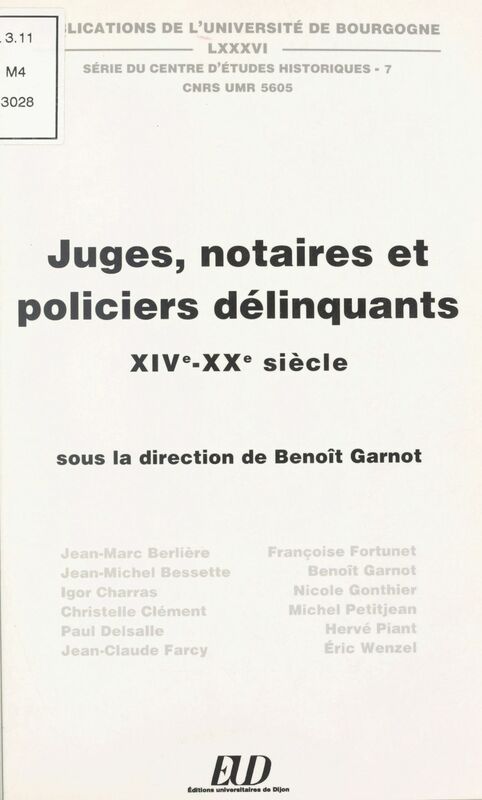 Juges, notaires et policiers délinquants (XIVe-XXe siècle)