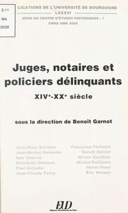 Juges, notaires et policiers délinquants (XIVe-XXe siècle)