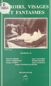 Miroirs, visages et fantasmes