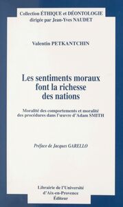 Les sentiments moraux font la richesse des nations : moralité des comportements et moralité des procédures dans l'œuvre d'Adam Smith