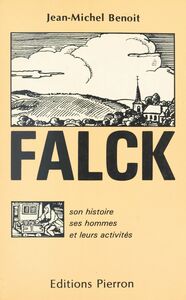 Falck : son histoire, ses hommes et leurs activités
