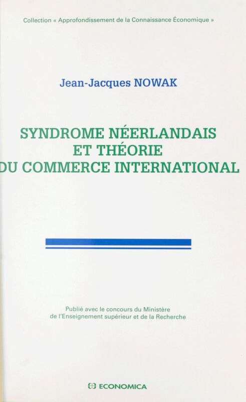 Syndrome néerlandais et théorie du commerce international