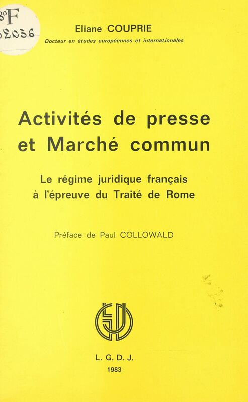 Activités de presse et marché commun : le régime juridique français à l'épreuve du traité de Rome