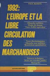 1992 : L'Europe et la libre circulation des marchandises