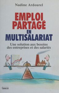 Emploi partagé en multisalariat : une solution aux besoins des entreprises et des salariés